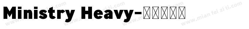 Ministry Heavy字体转换
